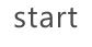 start