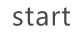 start
